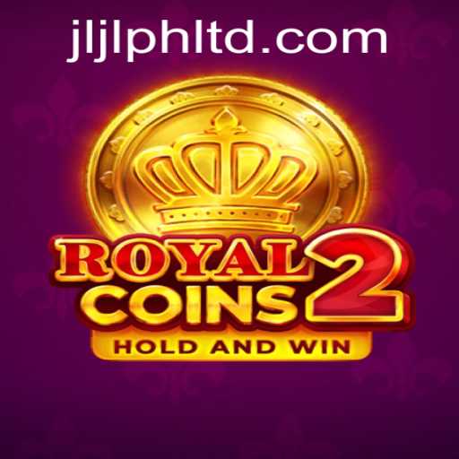 Discover the Thrilling World of RoyalCoins2 with JLJL.PH: A Comprehensive Guide
